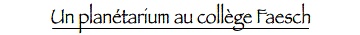 Un planétarium au collège